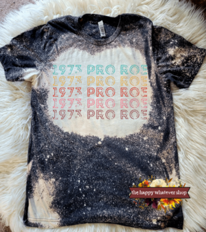 1973 PRO ROE bleached tee shirt