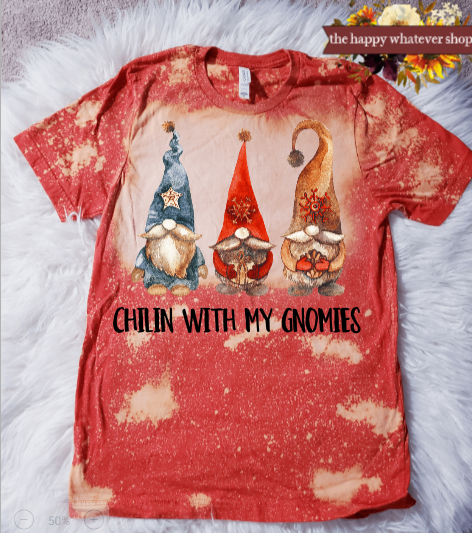 Chillin With my Gnomies Red Bleached Dye Bella Canvas Tee Shirt