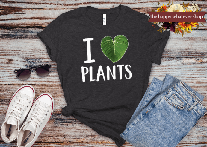 I love plants tee shirt