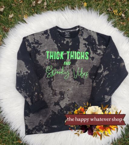 Thick Thighs and Spooky Vibes Pull over Sweatshirt